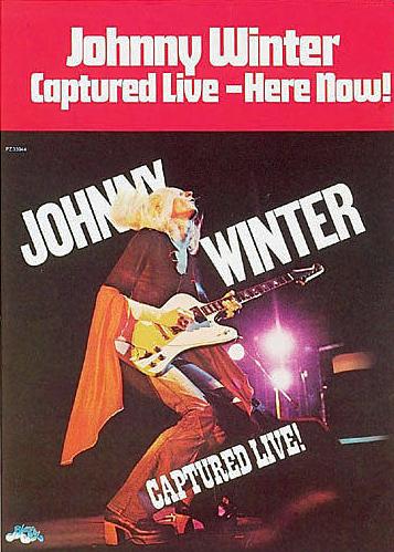 Poster to promote the Johnny Winter Captured Live album